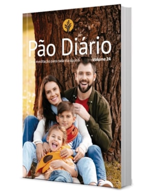 Devocional Pão Diário vol.24 - Capa família - Devocional Diário: Uma meditação para cada dia do ano
