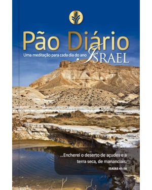 Devocional Pão Diário vol.24 Israel - O Devocional mais lido no mundo: Uma meditação para cada dia do ano