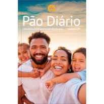 Devocional Pão Diário vol.29 - Letra grande - Capa Família - O Devocional mais lido no mundo: Um devocional para cada dia do ano