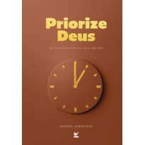 Devocional Priorize Deus 2026 (Marrom): Devocionais diários para 365 dias