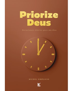 Devocional Priorize Deus 2026 (Marrom): Devocionais diários para 365 dias