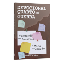 DEVOCIONAL QUARTO DE GUERRA