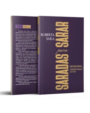 DEVOCIONAL SARADAS PARA SARAR - 365 DIAS