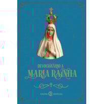 DEVOCIONÁRIO A MARIA RAINHA