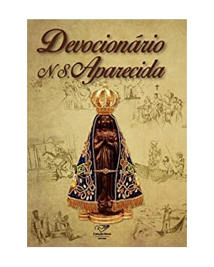 DEVOCIONÁRIO A NOSSA SENHORA APARECIDA