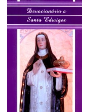 DEVOCIONARIO A SANTA EDWIGES