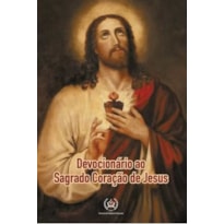 DEVOCIONÁRIO AO SAGRADO CORAÇÃO DE JESUS