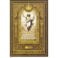 DEVOCIONÁRIO COMO VIVER A PÁSCOA | FÉ NA PRÁTICA