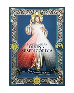 DEVOCIONÁRIO DA DIVINA MISERICÓRDIA - JESUS, EU CONFIO EM VÓS