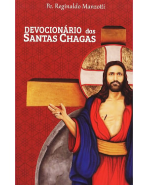 DEVOCIONÁRIO DAS SANTAS CHAGAS