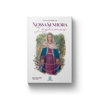 DEVOCIONÁRIO DE NOSSA SENHORA DAS LÁGRIMAS