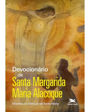 DEVOCIONÁRIO DE SANTA MARGARIDA MARIA ALACOQUE