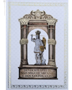 DEVOCIONÁRIO DE SÃO MIGUEL ARCANJO E DOS SANTOS ANJOS