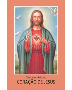 DEVOCIONÁRIO DO CORAÇÃO DE JESUS