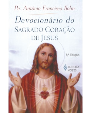 DEVOCIONÁRIO DO SAGRADO CORAÇÃO DE JESUS