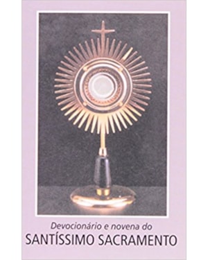 DEVOCIONARIO DO SANTISSIMO SACRAMENTO - 1ª