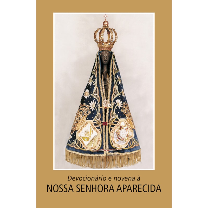 DEVOCIONÁRIO E NOVENA A NOSSA SENHORA APARECIDA