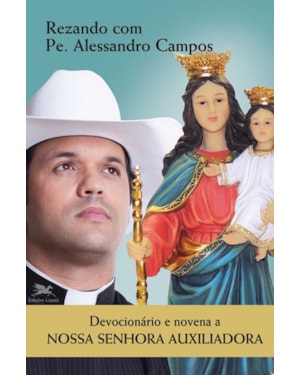 DEVOCIONÁRIO E NOVENA A NOSSA SENHORA AUXILIADORA