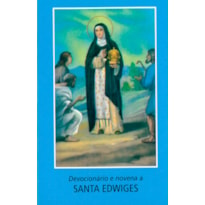 DEVOCIONÁRIO E NOVENA A SANTA EDWIGES