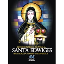 Devocionário e novena a Santa Edwiges: protetora dos pobres e endividados