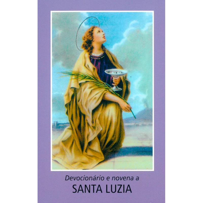 DEVOCIONÁRIO E NOVENA A SANTA LUZIA