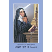 DEVOCIONÁRIO E NOVENA A SANTA RITA DE CÁSSIA