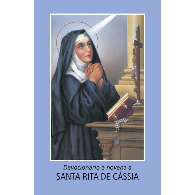 DEVOCIONÁRIO E NOVENA A SANTA RITA DE CÁSSIA