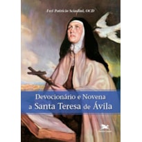 DEVOCIONÁRIO E NOVENA A SANTA TERESA DE ÁVILA