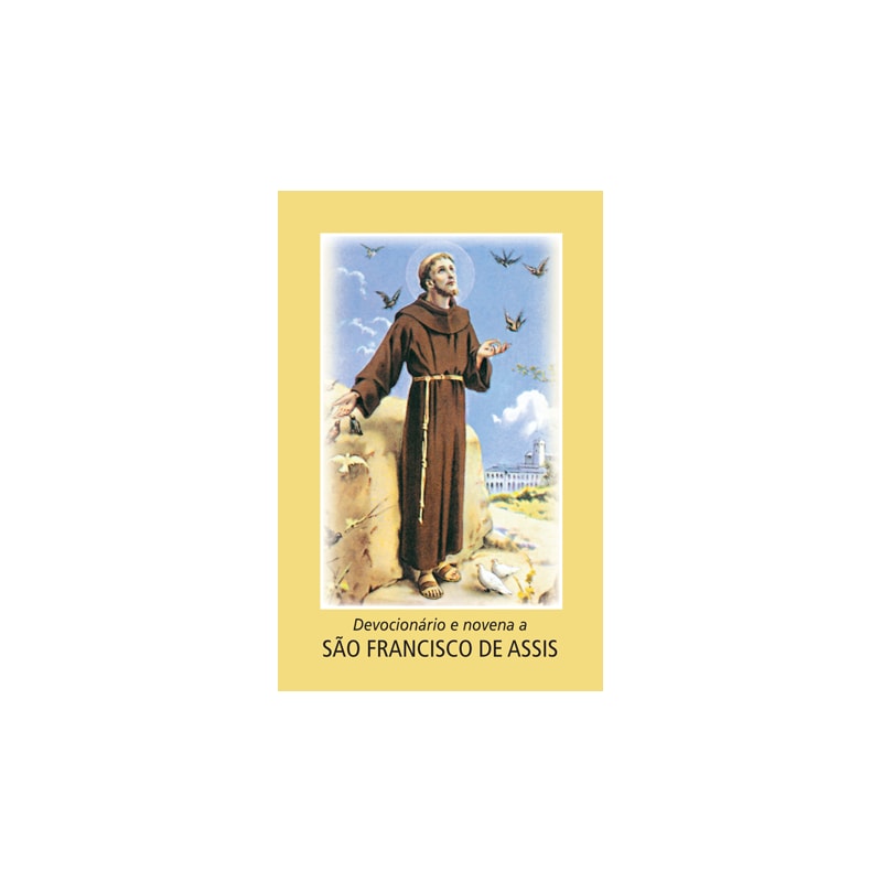 DEVOCIONÁRIO E NOVENA A SÃO FRANCISCO DE ASSIS