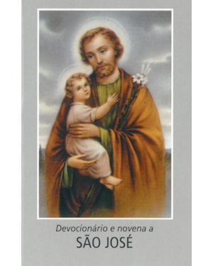 DEVOCIONÁRIO E NOVENA A SÃO JOSÉ