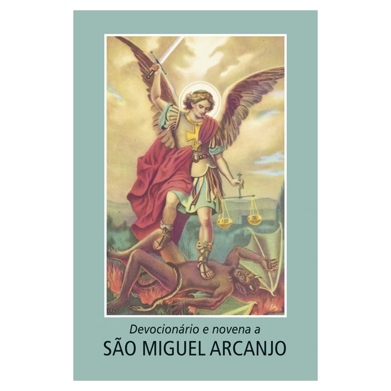 DEVOCIONÁRIO E NOVENA A SÃO MIGUEL ARCANJO