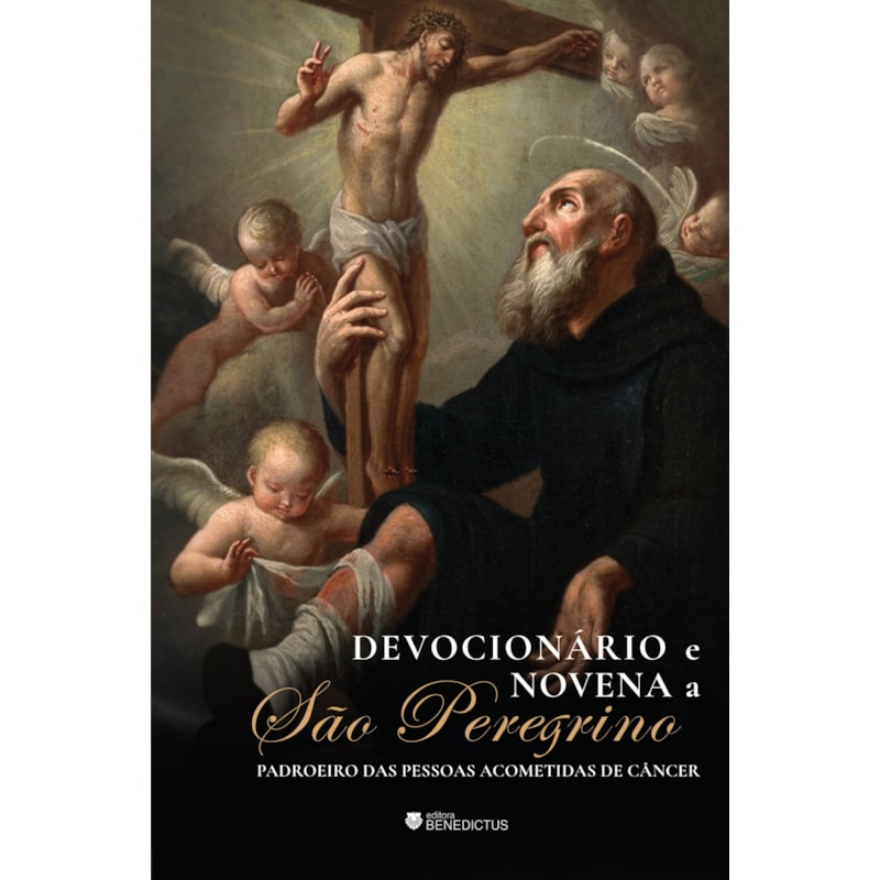 DEVOCIONÁRIO E NOVENA A SÃO PEREGRINO