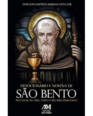 DEVOCIONÁRIO E NOVENA DE SÃO BENTO