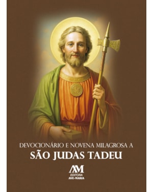 DEVOCIONÁRIO E NOVENA MILAGROSA A SÃO JUDAS TADEU