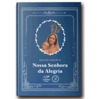 DEVOCIONÁRIO NOSSA SENHORA DA ALEGRIA