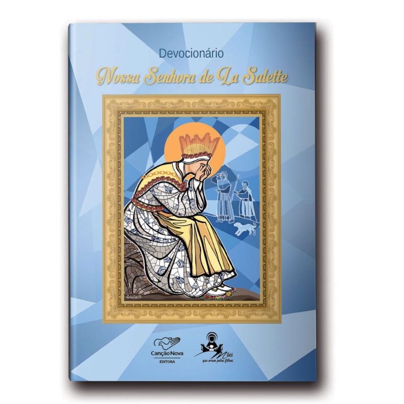 DEVOCIONÁRIO NOSSA SENHORA DE LA SALETTE