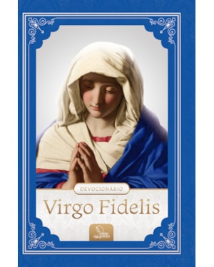DEVOCIONÁRIO VIRGO FIDELIS