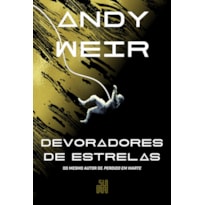 DEVORADORES DE ESTRELAS: O LIVRO QUE DEU ORIGEM AO FILME