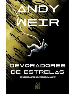 DEVORADORES DE ESTRELAS: O LIVRO QUE DEU ORIGEM AO FILME
