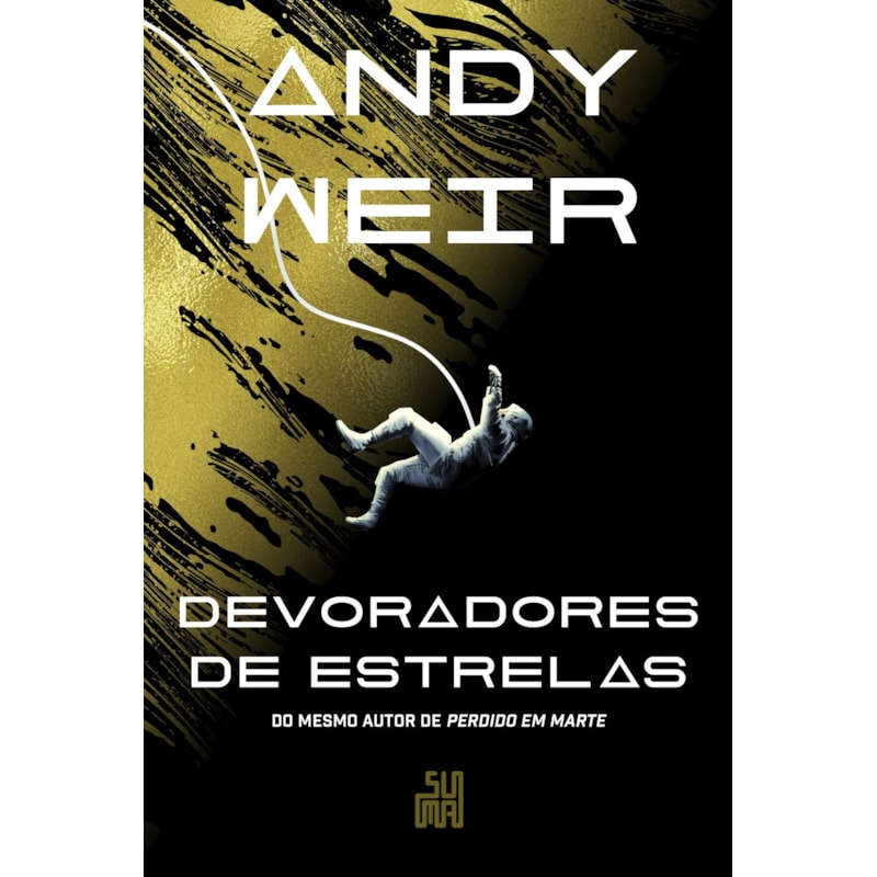 DEVORADORES DE ESTRELAS: O LIVRO QUE DEU ORIGEM AO FILME