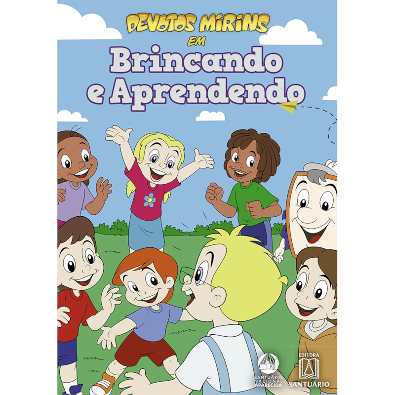 DEVOTOS MIRINS EM BRINCANDO E APRENDENDO
