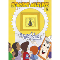 Devotos Mirins - Rezando com Maria