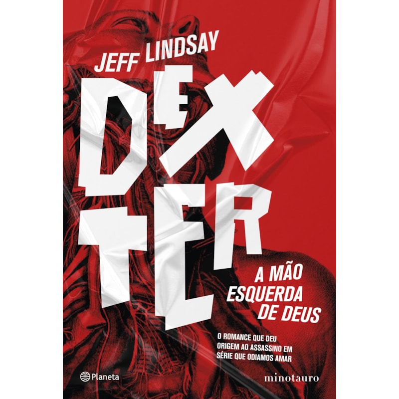 DEXTER: A MÃO ESQUERDA DE DEUS