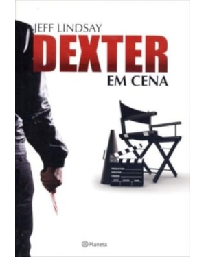 DEXTER EM CENA