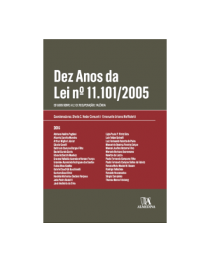 Dez anos da lei nº 11.101/2005: Estudos sobre a lei de recuperação e falência