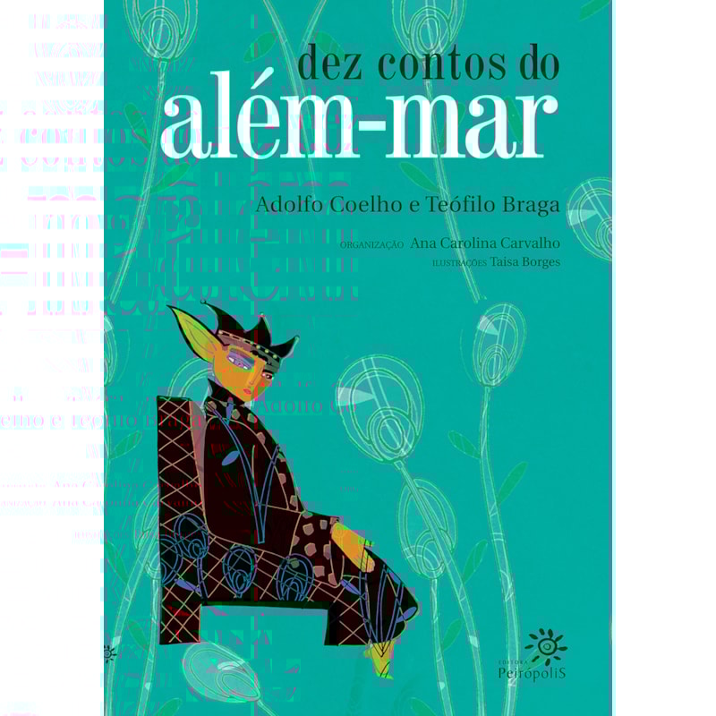DEZ CONTOS DO ALÉM-MAR