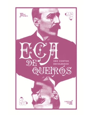 DEZ CONTOS ESCOLHIDOS DE EÇA DE QUEIRÓS