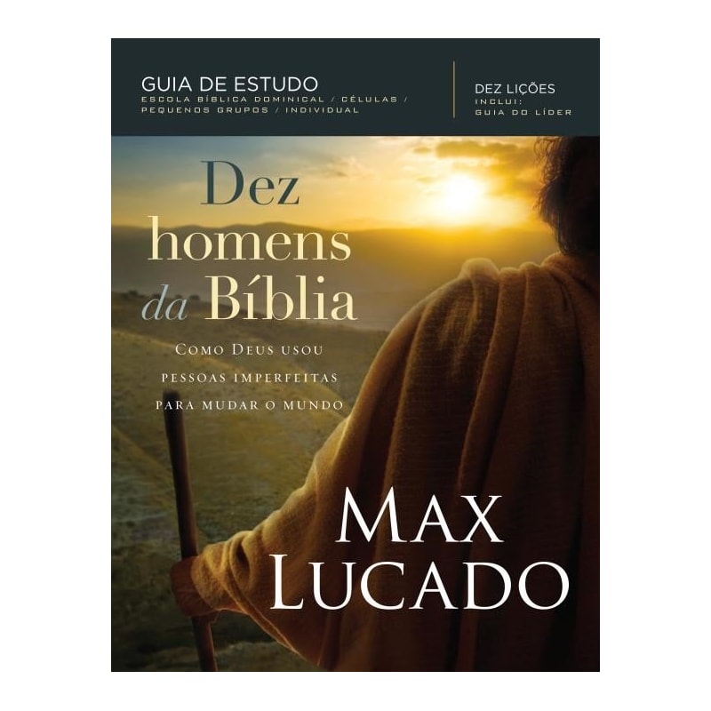 DEZ HOMENS DA BÍBLIA
