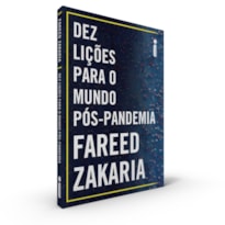 DEZ LIÇÕES PARA O MUNDO PÓS-PANDEMIA
