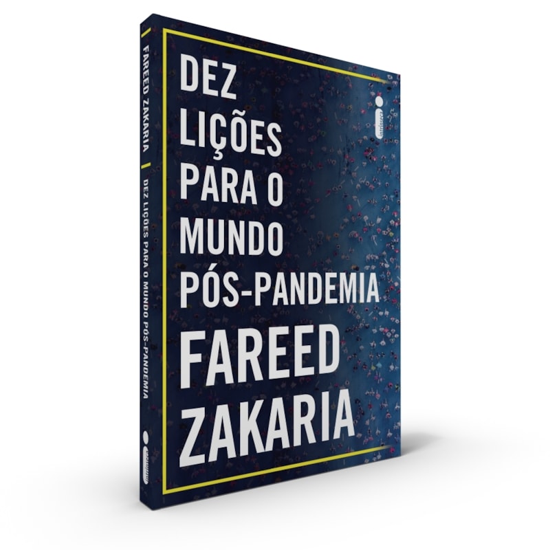 DEZ LIÇÕES PARA O MUNDO PÓS-PANDEMIA